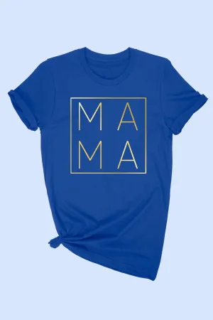 Blue MAMA T-Shirt